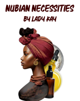 Nubian Necessities by Lady Kay